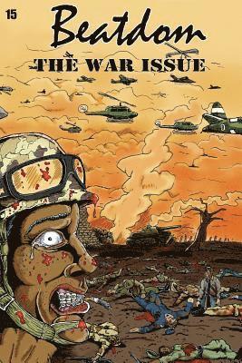 Katharine Hollister, David S. Wills - Beatdom #15: the WAR issue, Häftad. Tillgänglighet: Lägg i varukorg