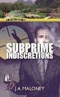 J. a. Maloney - Subprime Indiscretions, Häftad. Tillgänglighet: Lägg i varukorg