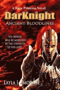 DarKnight: Ancient Bloodlines