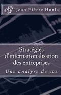 Stratgies d'Internationalisation des Entreprises: Une Analyse de Cas