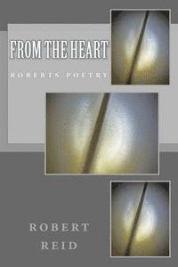Robert Reid - From The Heart, Häftad