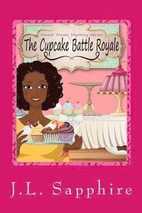 J. L. Sapphire - The Cupcake Battle Royale, Häftad. Tillgänglighet: Lägg i varukorg