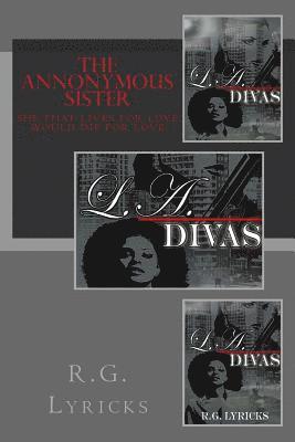 R. G. Lyricks - The Annonymous Sister: She that lives for Love would Die for love!!!, Häftad. Tillgänglighet: Lägg i varukorg
