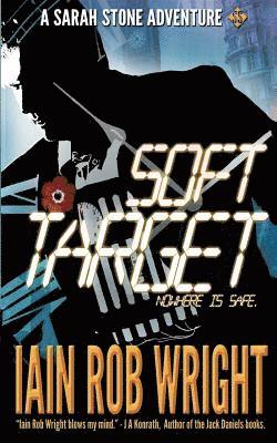 Iain Rob Wright - Soft Target, Häftad. Tillgänglighet: Lägg i varukorg