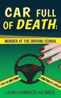 Laura Harrison McBride - Car Full of Death, Häftad. Tillgänglighet: Lägg i varukorg