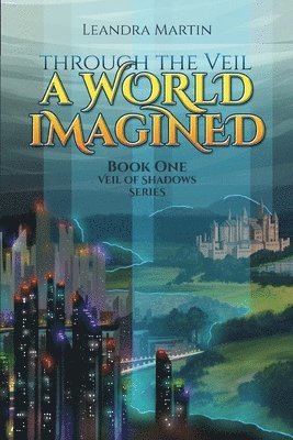 Anna Roberts - Through The Veil: A World Imagined, Häftad. Tillgänglighet: Lägg i varukorg