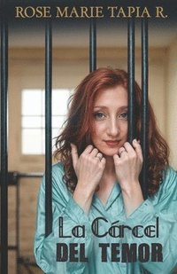 c�rcel del temor