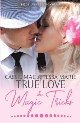 Theresa Paolo, Cassie Mae - True Love and Magic Tricks, Häftad. Tillgänglighet: Lägg i varukorg