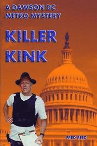 Fred Reed - Killer Kink, Häftad. Tillgänglighet: Lägg i varukorg