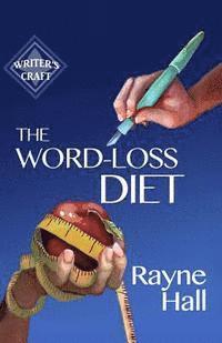 Rayne Hall - The Word-Loss Diet, Häftad. Tillgänglighet: Lägg i varukorg