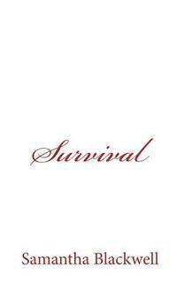 Samantha Blackwell - Survival, Häftad. Tillgänglighet: Lägg i varukorg