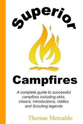 Thomas Mercaldo - Superior Campfires, Häftad. Tillgänglighet: Lägg i varukorg