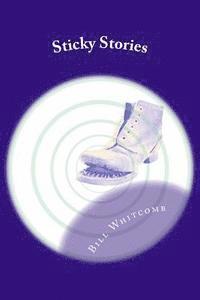 Bill Whitcomb - Sticky Stories, Häftad