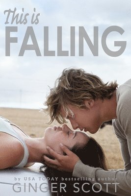 Ginger Scott - This Is Falling, Häftad. Tillgänglighet: Lägg i varukorg