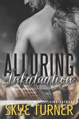 Alluring Infatuation