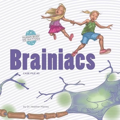 Heather Manley, Jessica Swift - Brainiacs, Häftad. Tillgänglighet: Lägg i varukorg