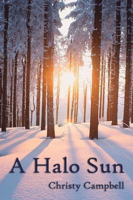 Christy a. Campbell - A Halo Sun, Häftad. Tillgänglighet: Lägg i varukorg