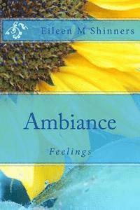 Eileen M. Shinners, Karen Wilson - Ambiance: Feelings, Häftad