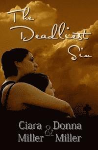 Donna Miller, Ciara Miller - The Deadliest Sin, Häftad