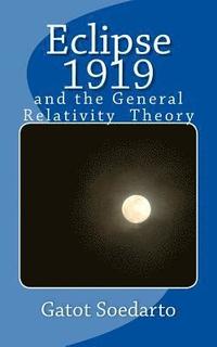 Eclipse 1919: and the general relativity theory