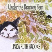 Linda Ruth Brooks - Under the Bracken Fern: a childrens' story for adults, Häftad. Tillgänglighet: Lägg i varukorg