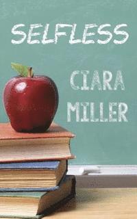 Ciara Miller - Selfless, Häftad