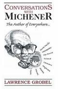 Conversations with Michener: The Author of Everywhere...