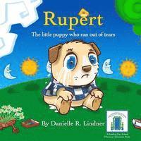 Danielle R. Lindner - Rupert - The little puppy who ran out of tears., Häftad. Tillgänglighet: Lägg i varukorg