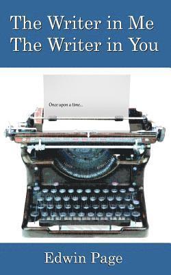 Edwin Page - The Writer in Me, The Writer in You, Häftad. Tillgänglighet: Lägg i varukorg