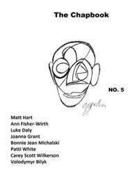 Matt Hart, Ann Fisher-Wirth - The Chapbook, Number 5, Häftad
