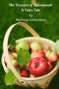 Barbara Lieberman - The Treasure of Ravenwood: A Fairy tale, Häftad. Tillgänglighet: Lägg i varukorg