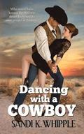 Dancing With A Cowboy