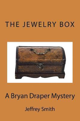 Jeffrey Smith - The Jewelry Box: A Bryan Draper Mystery, Häftad