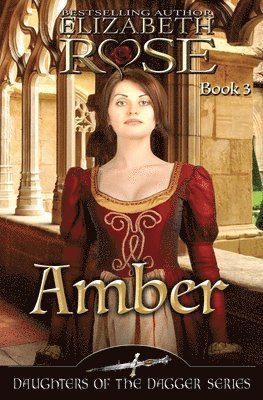 Elizabeth Rose - Amber, Häftad. Tillgänglighet: Lägg i varukorg