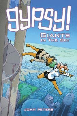 John Peters - Gypsy!: Book 2: Giants In The Sky, Häftad. Tillgänglighet: Lägg i varukorg