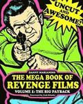 Mega Book of Revenge Films Volume 1
