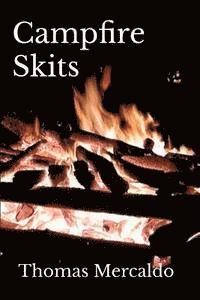 Thomas Mercaldo - Campfire Skits, Häftad. Tillgänglighet: Lägg i varukorg