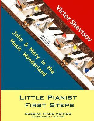 Victor Shevtsov - Little Pianist First Steps, Häftad. Tillgänglighet: Lägg i varukorg