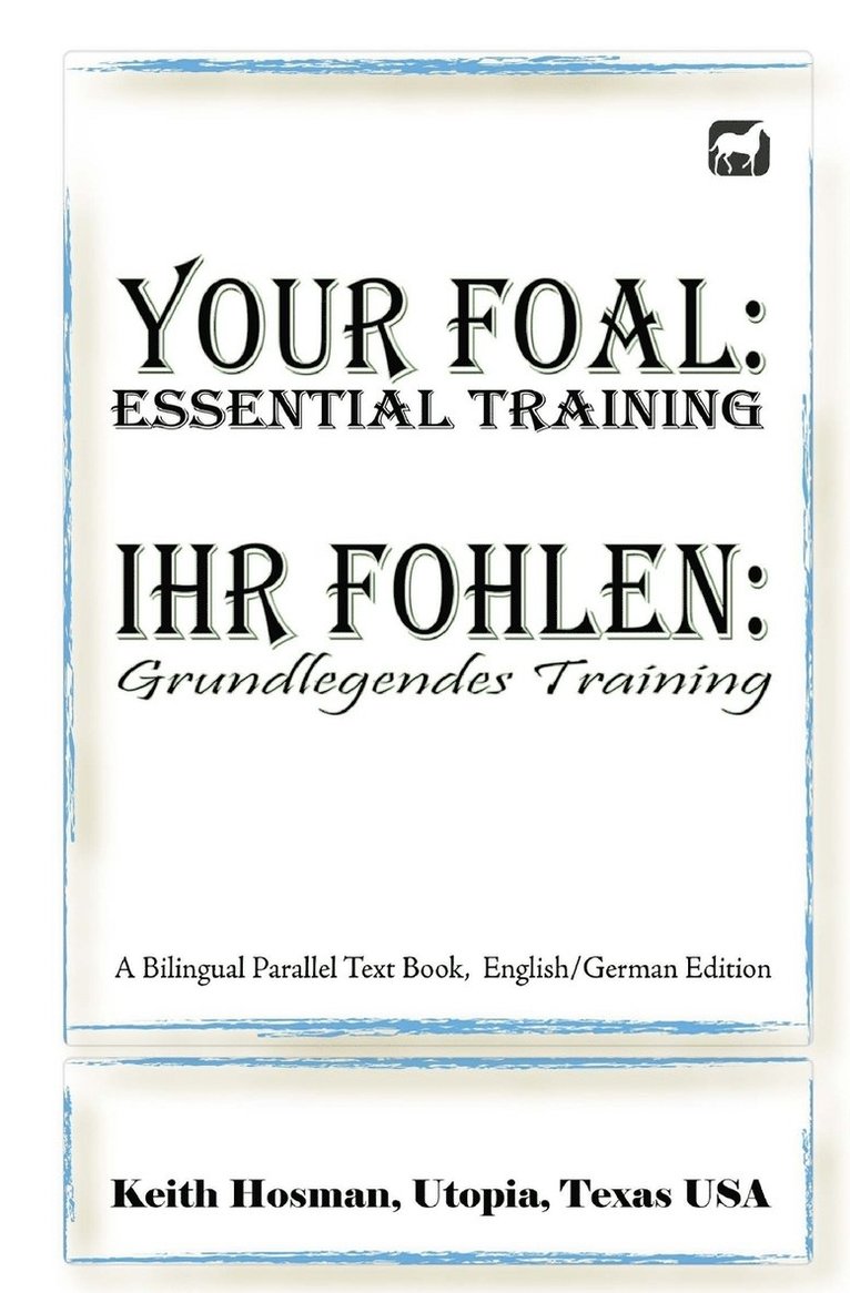 Keith Hosman, Patricia Sanderlin - Your Foal, Häftad. Tillgänglighet: Lägg i varukorg