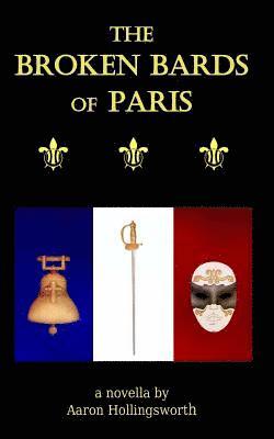 The Broken Bards of Paris