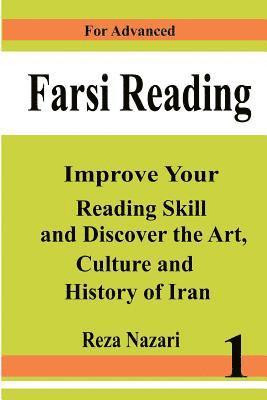 Reza Nazari - Farsi Reading: Improve your reading skill and discover the art, culture and history of Iran: For Advanced Farsi Learners, Häftad. Tillgänglighet: Lägg i varukorg
