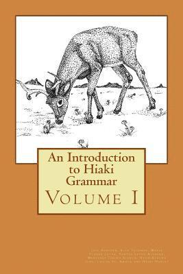 Jose Sanchez, Alex Trueman - An Introduction to Hiaki Grammar: Hiaki Grammar for Learners and Teachers, Volume 1, Häftad. Tillgänglighet: Lägg i varukorg