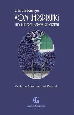Ulrich Karger - Vom Uhrsprung und anderen Merkwürdigkeiten, Häftad. Tillgänglighet: Lägg i varukorg