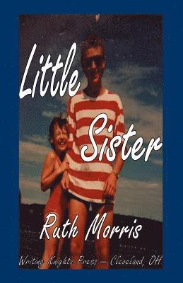 Ruth Morris - Little Sister, Häftad. Tillgänglighet: Lägg i varukorg