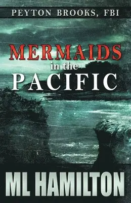 ML Hamilton - Mermaids in the Pacific, Häftad. Tillgänglighet: Lägg i varukorg