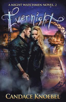 Candace Knoebel - Evernight (Night Watchmen, #2), Häftad. Tillgänglighet: Lägg i varukorg