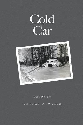 Thomas F. Wylie - Cold Car, Häftad. Tillgänglighet: Lägg i varukorg