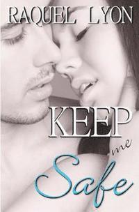 Raquel Lyon - Keep Me Safe: Parkside Avenue Book #3, Häftad. Tillgänglighet: Lägg i varukorg