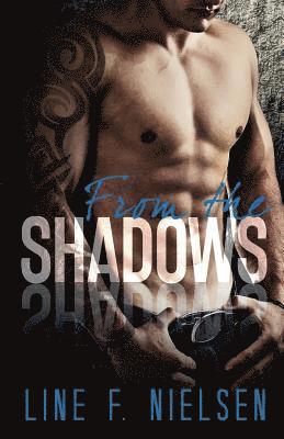 Line F. Nielsen, Kim Young - From The Shadows, Häftad. Tillgänglighet: Lägg i varukorg