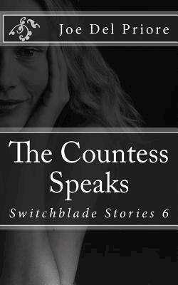 The Countess Speaks: Switchblade Stories 6